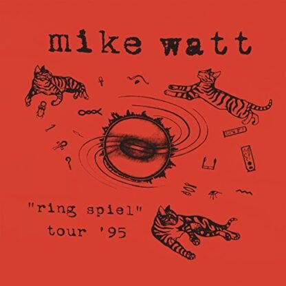 Mike Watt - Ring Spiel Tour 95 [Disco de Vinil]