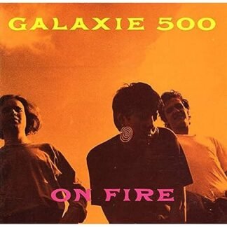 Galaxie 500 - On Fire [Disco de Vinil]