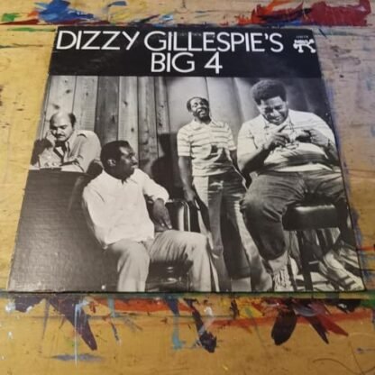 Dizzy Gillespie - Dizzy Gillespie's Big 4