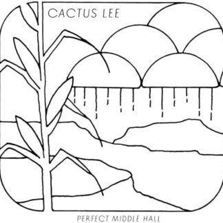 Cactus Lee - Perect Middle Hall