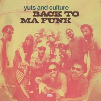 Yuts & Culture - Back To Ma Funk