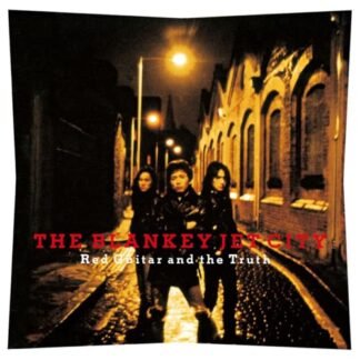 Blankey Jet City - Red Guitar & The Truth