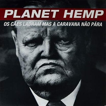 Planet Hemp - Planet Hemp, Os Cães Ladram Mas a Caravana não Para - Série Clássicos em Vinil [Disco de Vinil]