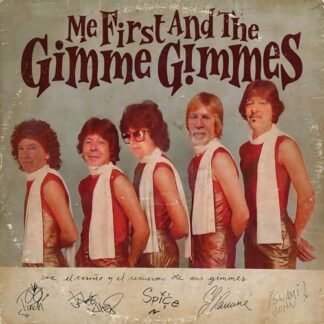 Me First And The Gimme Gimmes - Most People I Know Think That I'm Crazy