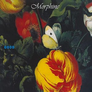 Morphine - Good [180-Gram Black Vinyl] [Disco de Vinil]