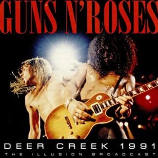 Guns N Roses - Deer Creek 1991 [VINYL]