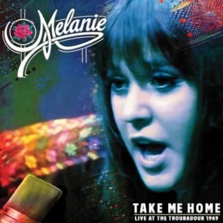 Melanie - Take Me Home - Live At The Troubadour 1969 [VINYL]