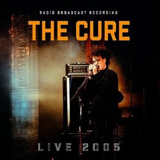 The Cure - Live 2005 / Broadcast (Orange 10" Vinyl) [VINYL]