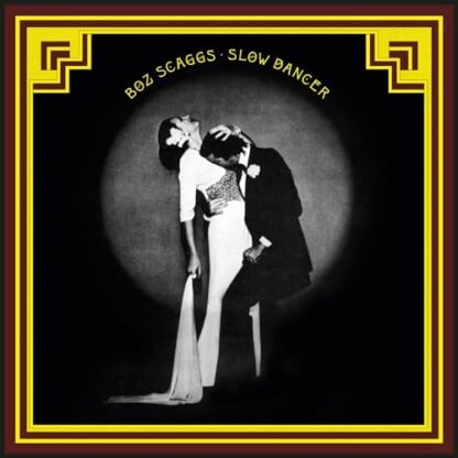 Boz Scaggs - Slow Dancer - Limited 180-Gram Yellow Colored Vinyl