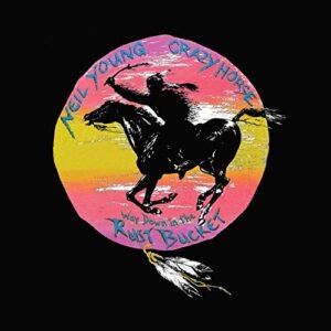 Neil Young & Crazy Horse - Way Down In The Rust Bucket (4LP) [Disco de Vinil]