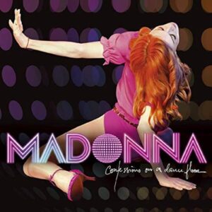 Madonna - Confessions On A Dance Floor [Disco de Vinil]