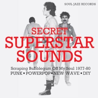 Soul Jazz Records Presents - [Soul Jazz Records Presents] Secret Superstar Sounds: Scraping Bubblegum Off My Soul 1977-80 [VINYL]