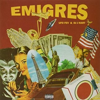 Ufo Fev & Dj J Hart - Emigres [Disco de Vinil]