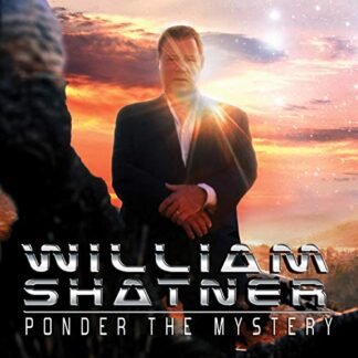 William Shatner - Ponder The Mystery [Disco de Vinil]