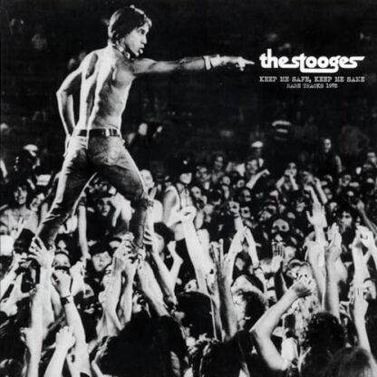 The Stooges - Keep Me Safe, Keep Me Sane: Rare Tracks 1972 [VINYL]