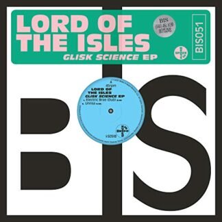 Lord Of The Isles - Glisk Science Ep [Disco de Vinil]