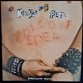 Poison Idea - KINGS OF PUNK (REMASTERED)