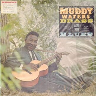 Muddy Waters - brass and the blues LP