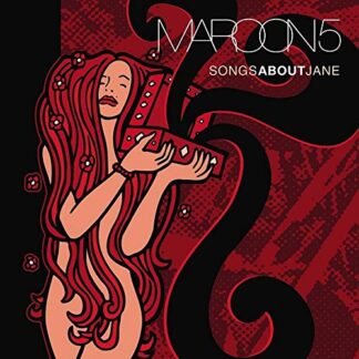 Maroon 5 - Songs About Jane [Disco de Vinil]