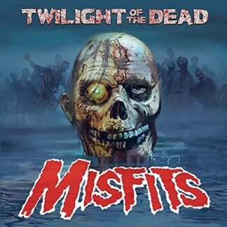Misfits - Twilight Of The Dead [Disco de Vinil]
