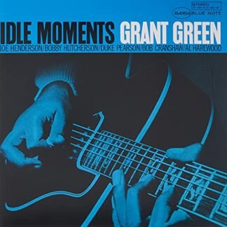 Grant Green - Idle Moments (Blue Note Classic Vinyl Series) [LP]