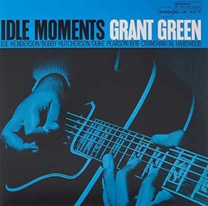 Grant Green - Idle Moments (Blue Note Classic Vinyl Series) [LP]