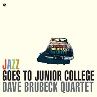 Dave -Quartet- Brubeck - Jazz Goes To Junior College