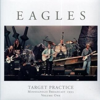 Eagles - EAGLES : TARGET PRACTICE VOLUME 1, MINNEAPOLIS BROADCAST 1995 - NEW SEALED LTD EDITION DOUBLE VINYL