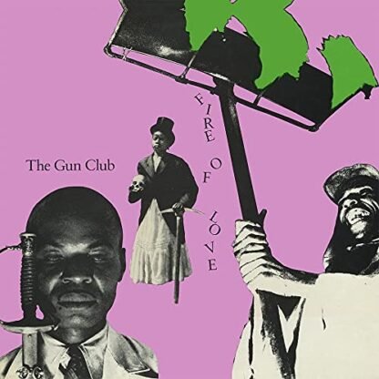 The Gun Club - Fire of Love (Deluxe) [Disco de Vinil]