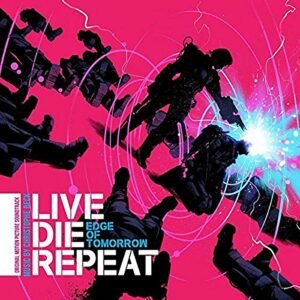 Christophe Beck - Edge Of Tomorrow (Or Live, Die, Repeat)
