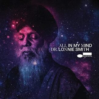 Dr. Lonnie Smith - All In My Mind (Blue Note Tone Poet Series) [LP]