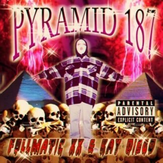 Fullmatic Xx & Kay Diego - Pyramid 187 [Vinyl] Fullmatic XX & Kay Diego