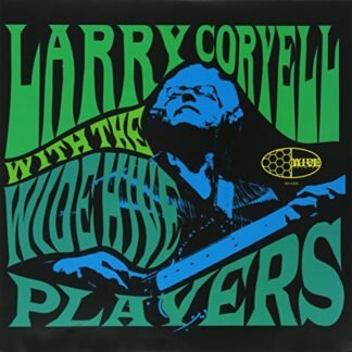 Larry Coryell - Larry Coryell with the Wide Hive Players [Disco de Vinil]
