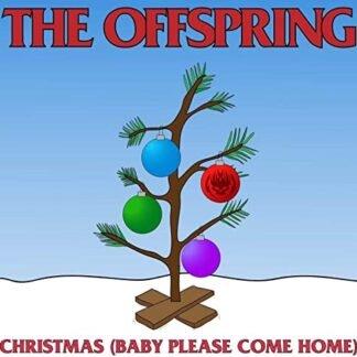 The Offspring - Christmas (Baby Please Come Home) [Red 7" Single]