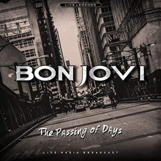Bon Jovi - The Passing of Days: Live Radio Broadcast