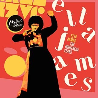 Etta James - Etta James: The Montreux Years
