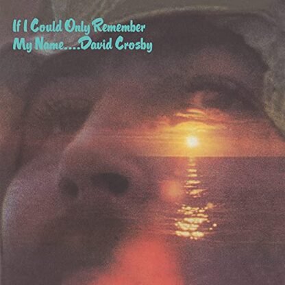 David Crosby - If I Could Only Remember My Name (50th Anniversary Edition) [Disco de Vinil]