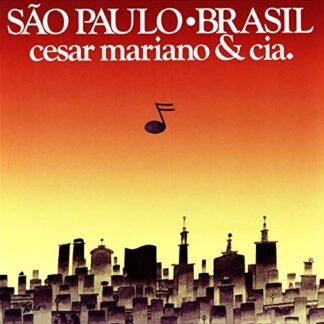 Cesar Mariano & Cia - Sao Paulo Brasil [Disco de Vinil]