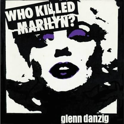 Glenn Danzig - WHO KILLED MARILYN. (WHITE PURPLE BLACK HAZE VINYL)