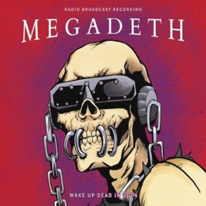 Megadeth - WAKE UP DEAD IN 2004/RADIO BROADCAST (RED VINYL)