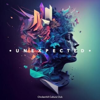 Chickenhill Culture Club - Unexpected