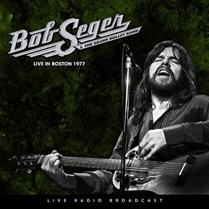 Bob Seger & The Silver Bullet Band - Best of Live At The Boston Music Hall, Boston, Massachusetts March 21 1977 - LP [VINYL] [Disco de Vinil]