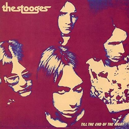 Stooges - Till The End Of The Night [Disco de Vinil]
