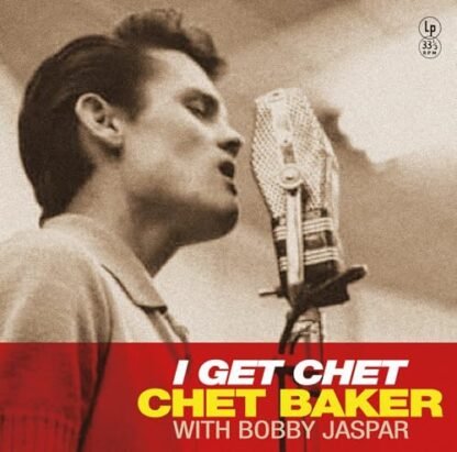 Chet Baker - I Get Chet [VINYL]