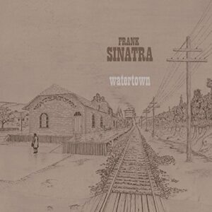 Frank Sinatra - Watertown [Disco de Vinil]
