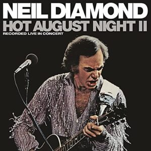 Neil Diamond - Hot August Night II [White 2 LP]