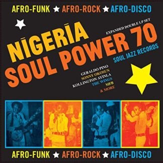 Soul Jazz Records Presents - Nigeria Soul Power 70 - Afro-Funk, Afro-Rock, Afro-Disco [Disco de Vinil]