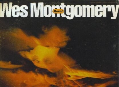 Wes Montgomery - Movin'