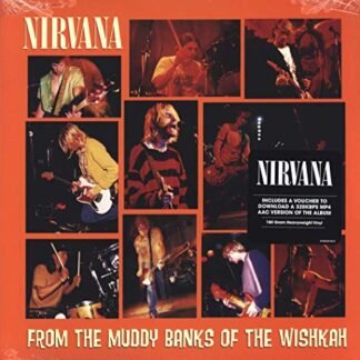 Nirvana - From The Muddy Banks Of The Wishkah - Lp Vinyl Record