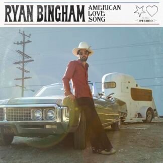 Ryan Bingham - American Love Song [Disco de Vinil]